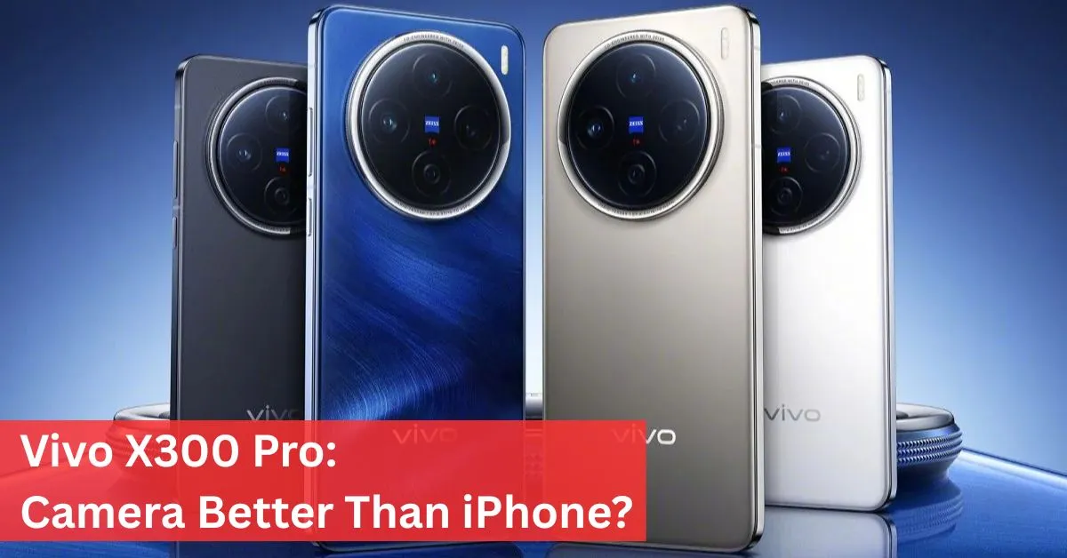 Vivo X300 Pro 5G Mobile Launch 5 Biggest Upgrades to Expect This Year